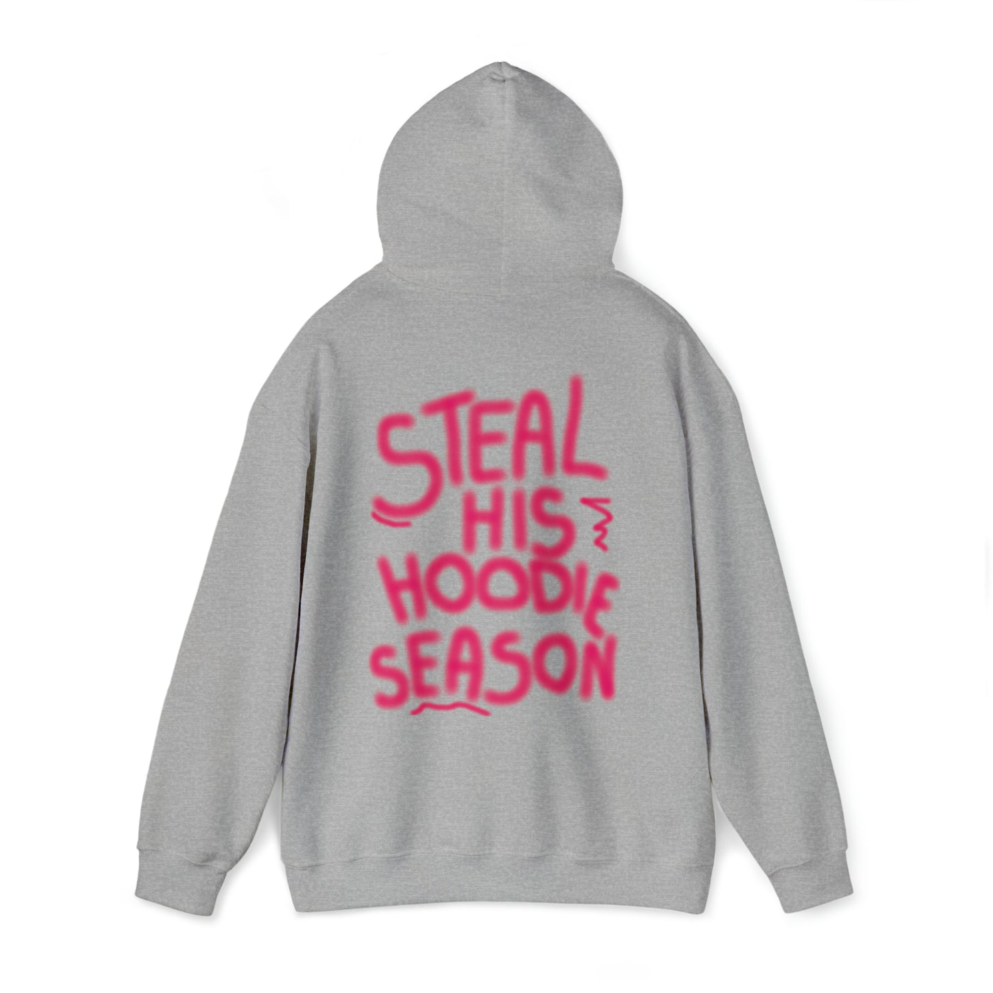 Steal his hoodie season